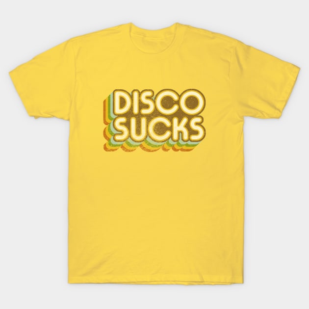 Disco Sucks (version 2 - faded) T-Shirt by GloopTrekker